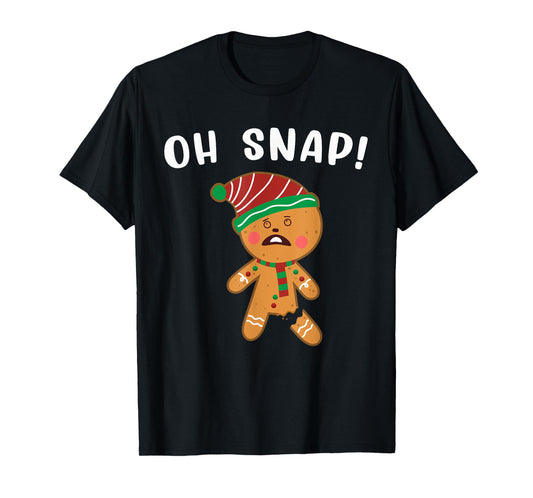 Gingerbread Man Oh Snap Christmas Funny Cookie Baking Gift T-Shirt