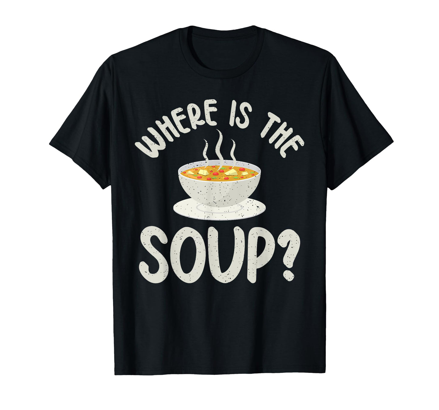 Where is the Soup Lover T-Shirt