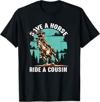 Retro Save A Horse Ride A Cousin Cowboy Cowgirl Riding T-Shirt
