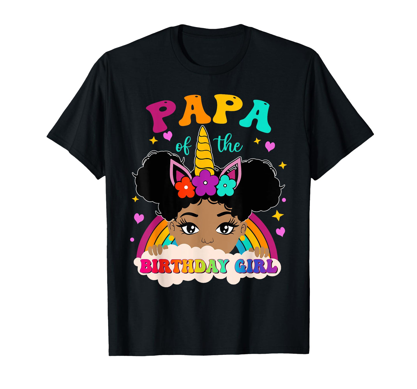 Papa of The Birthday Girl Rainbow Afro Melanin Unicorn T-Shirt