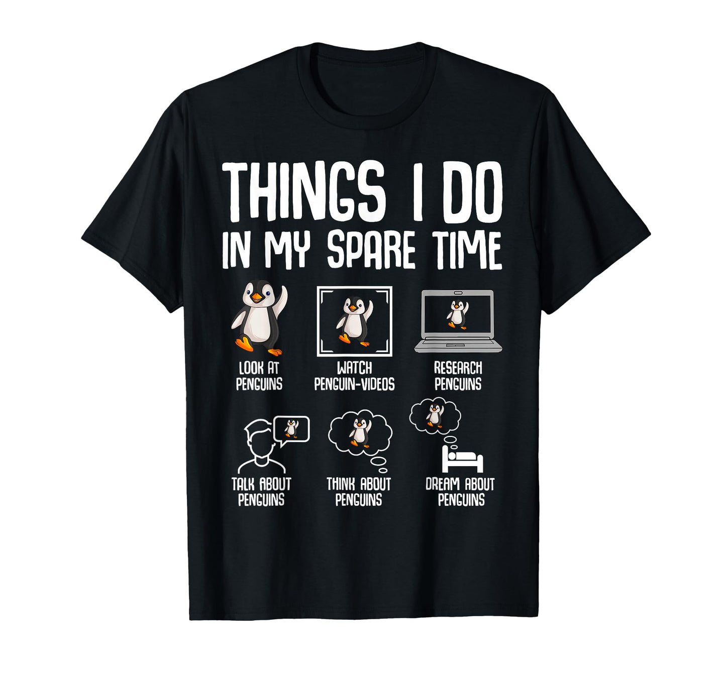 Penguin Things I Do In My Spare Time Women Kids Boys Girls T-Shirt