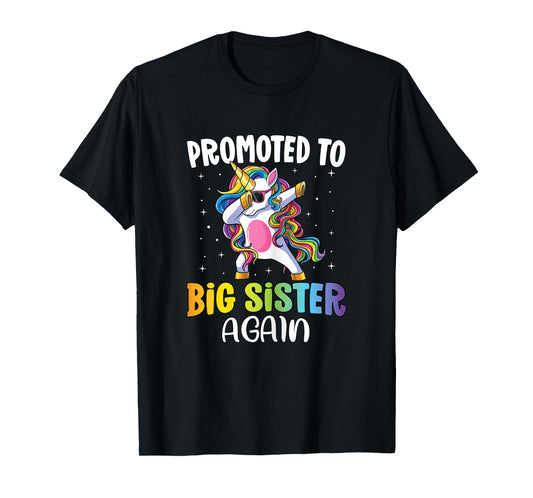Promoted to Big Sister Again Shirt Girls Sister Unicorn T-Shirt