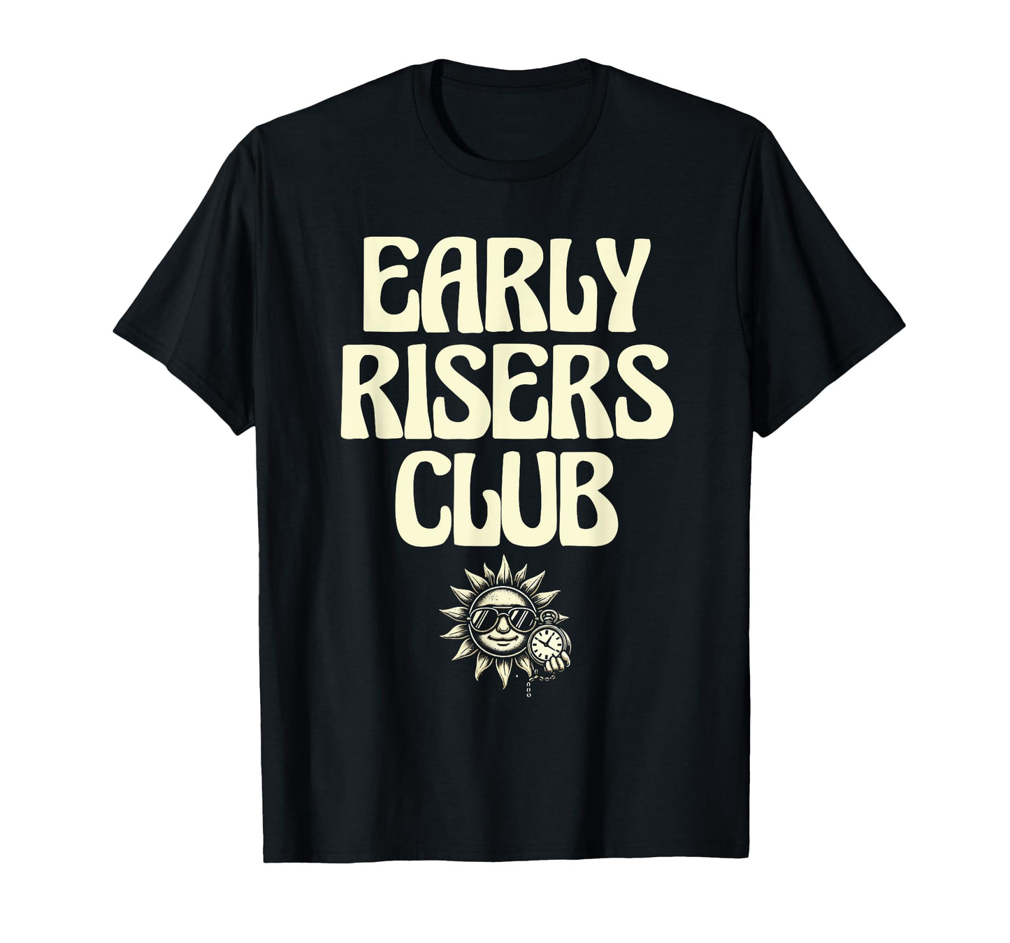 Early Risers Club Funny Sarcastic Coffee Lover T-Shirt