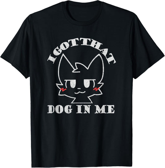 I Got That Dog in Me Boykisser White T-Shirt