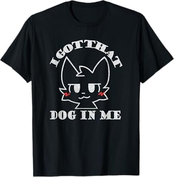 I Got That Dog in Me Boykisser White T-Shirt