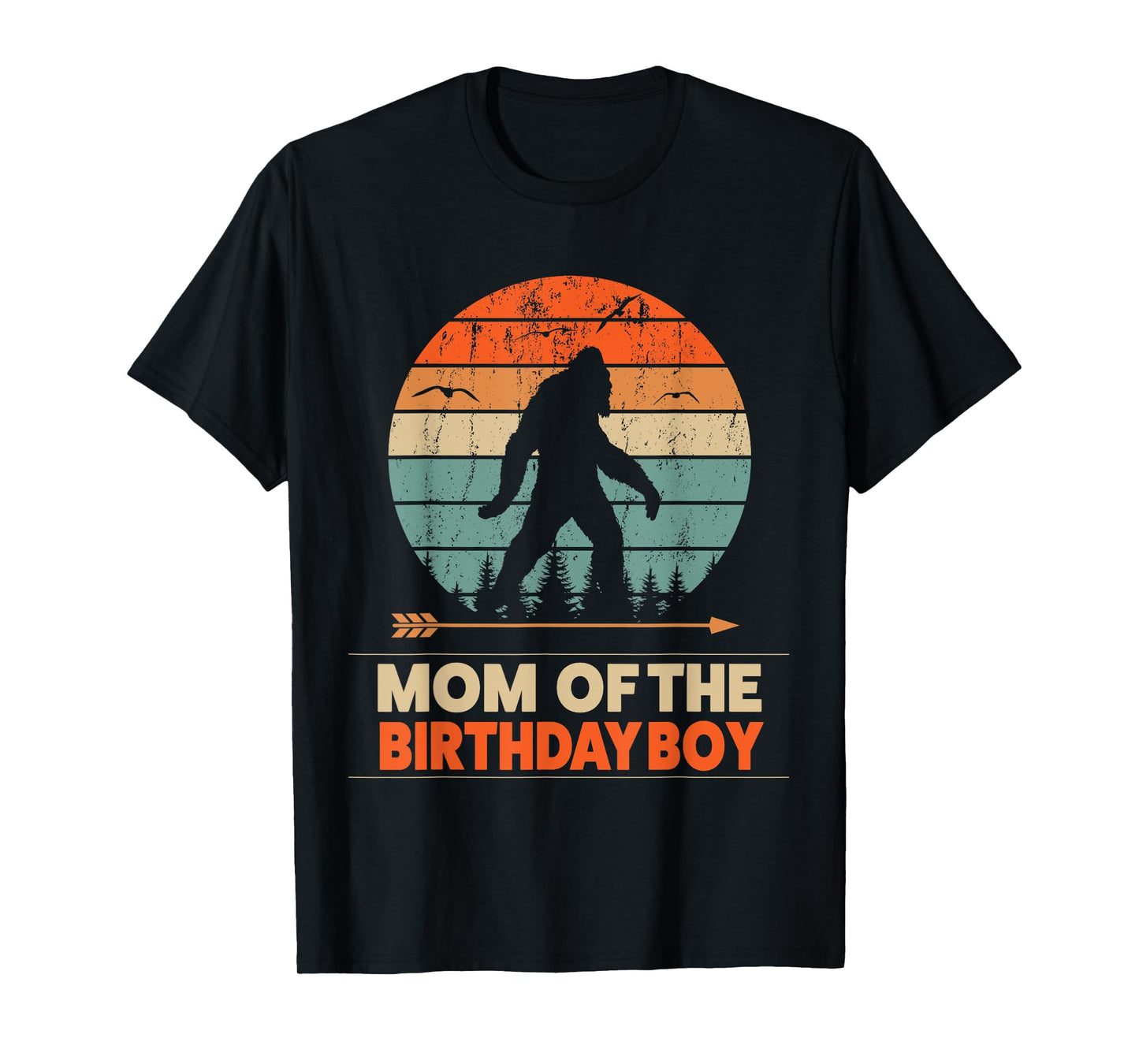 mom of the birthday boy bigfoot birthday T-Shirt