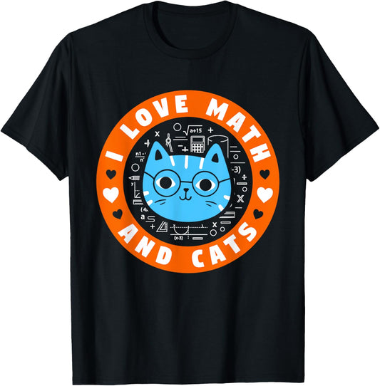 I Love Math And Cats Funny Cat Lover Math Teacher T-Shirt