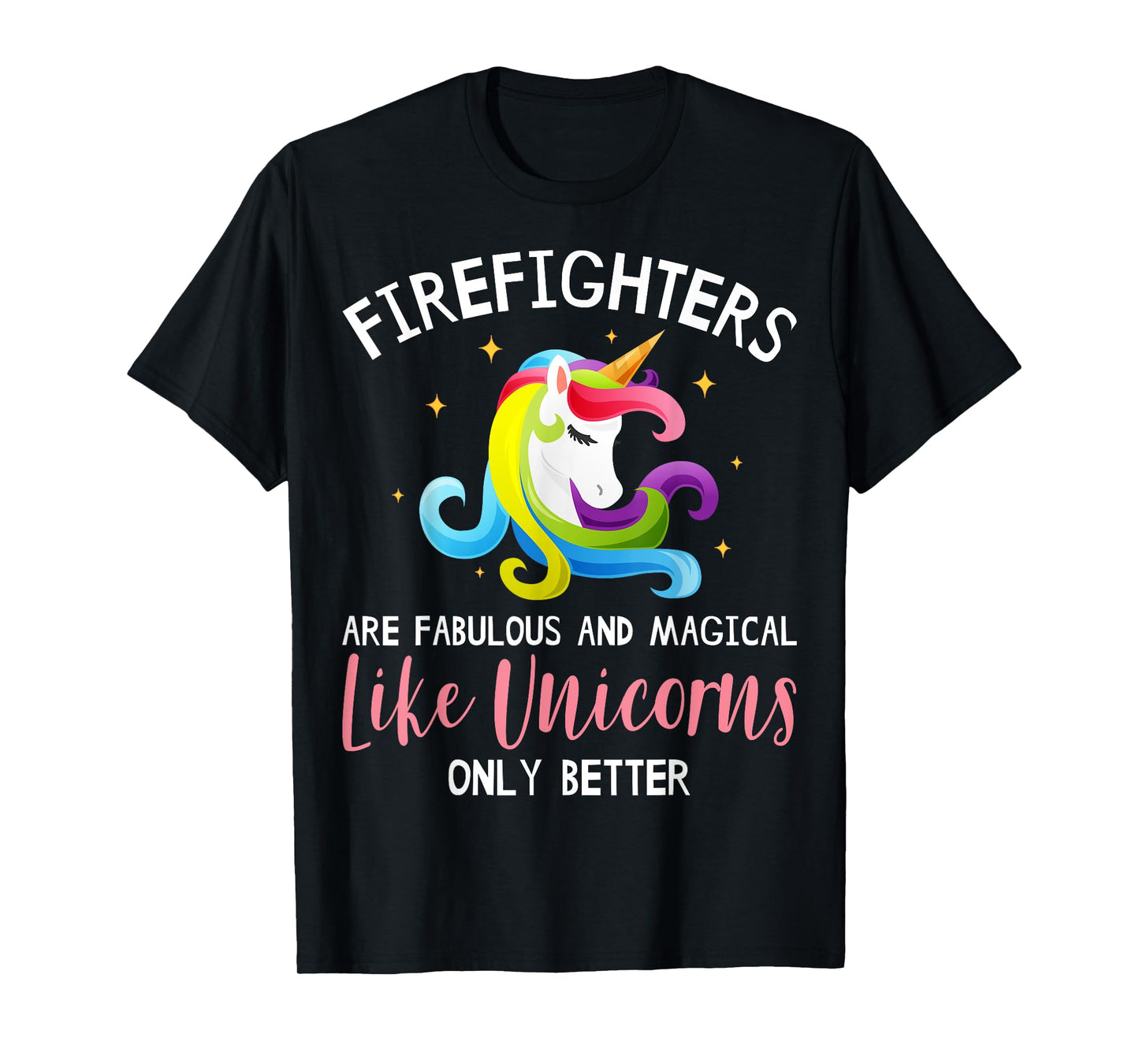 Firefighter Unicorn Apparel - Funny Cute Firefighters Design T-Shirt