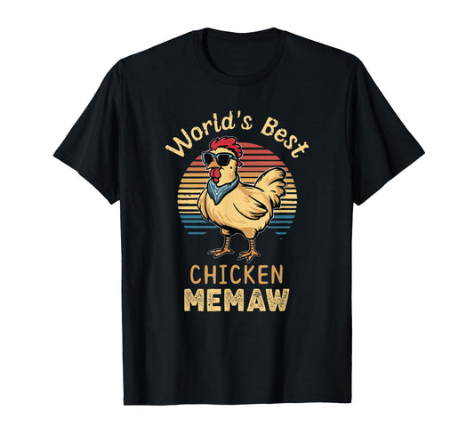 World's Best Chicken Memaw Hen Farmer Lover T-Shirt