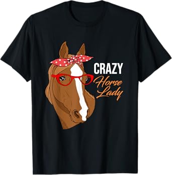 Crazy Horse Lady Horse Lover T-Shirt