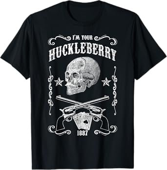 I'm Your Huckleberry Doc Shirt T-Shirt