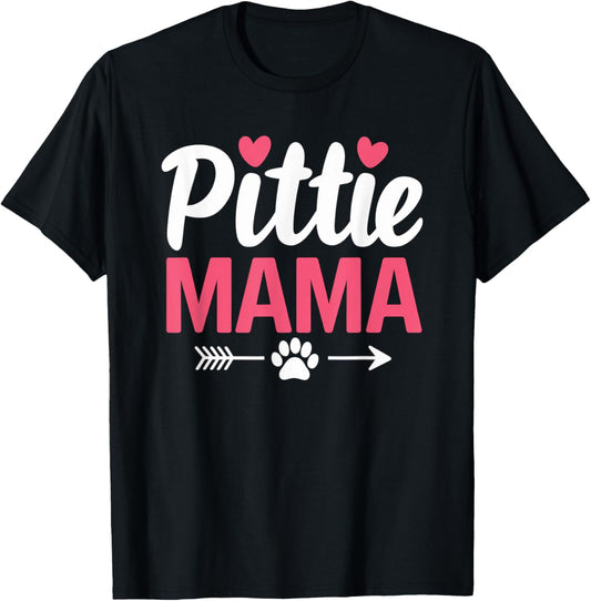 Funny Dog Pittie Mom Pitbull Dog Lovers Mothers Day Gifts T-Shirt