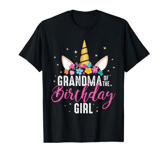 Grandma Of The Birthday Girl Grandma Gift Unicorn Birthday T-Shirt