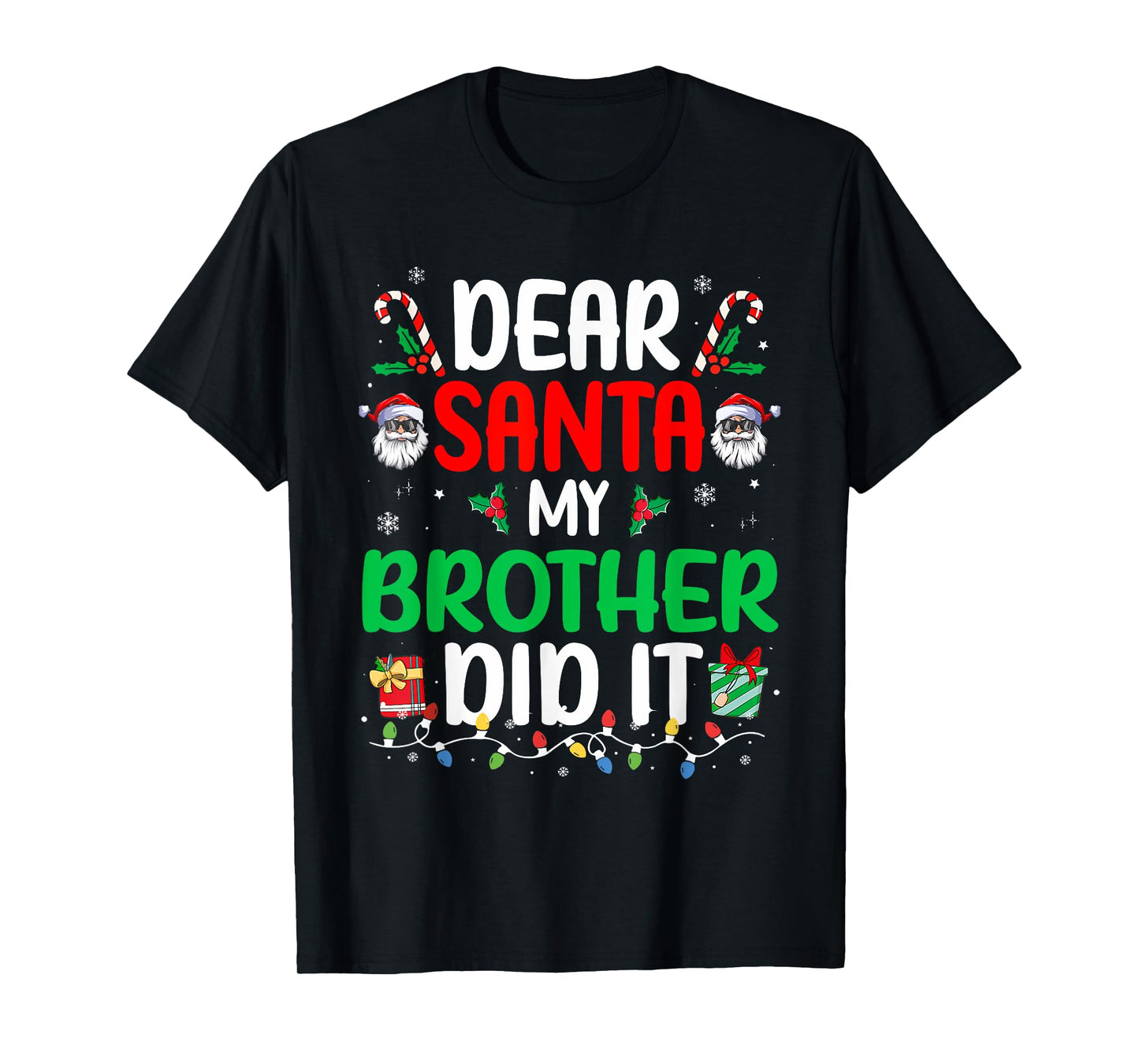 Dear Santa My Brother Did It Funny Christmas Boys Girls Kids T-Shirt