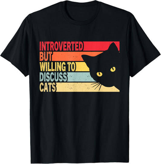 Introverted But Willing To Discuss Cats Vintage Cat Lover T-Shirt