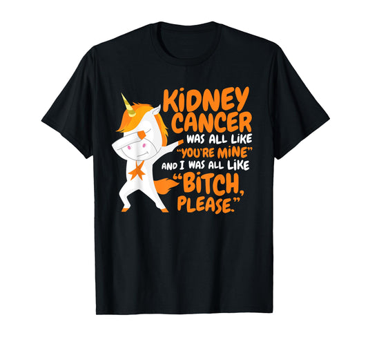 Kidney Cancer Survivor Funny Quote Dabbing Unicorn | Gift T-Shirt
