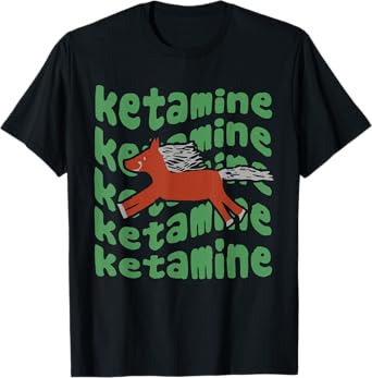 Ketamine Horse Emergency Tee Funny T-Shirt