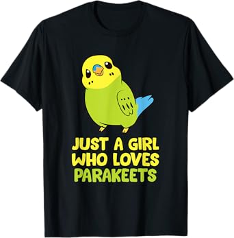 Just a Girl Who Loves Parakeets Funny Parakeet T-Shirt