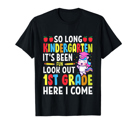 Goodbye Kindergarten Graduation My Way First Grade Unicorn T-Shirt