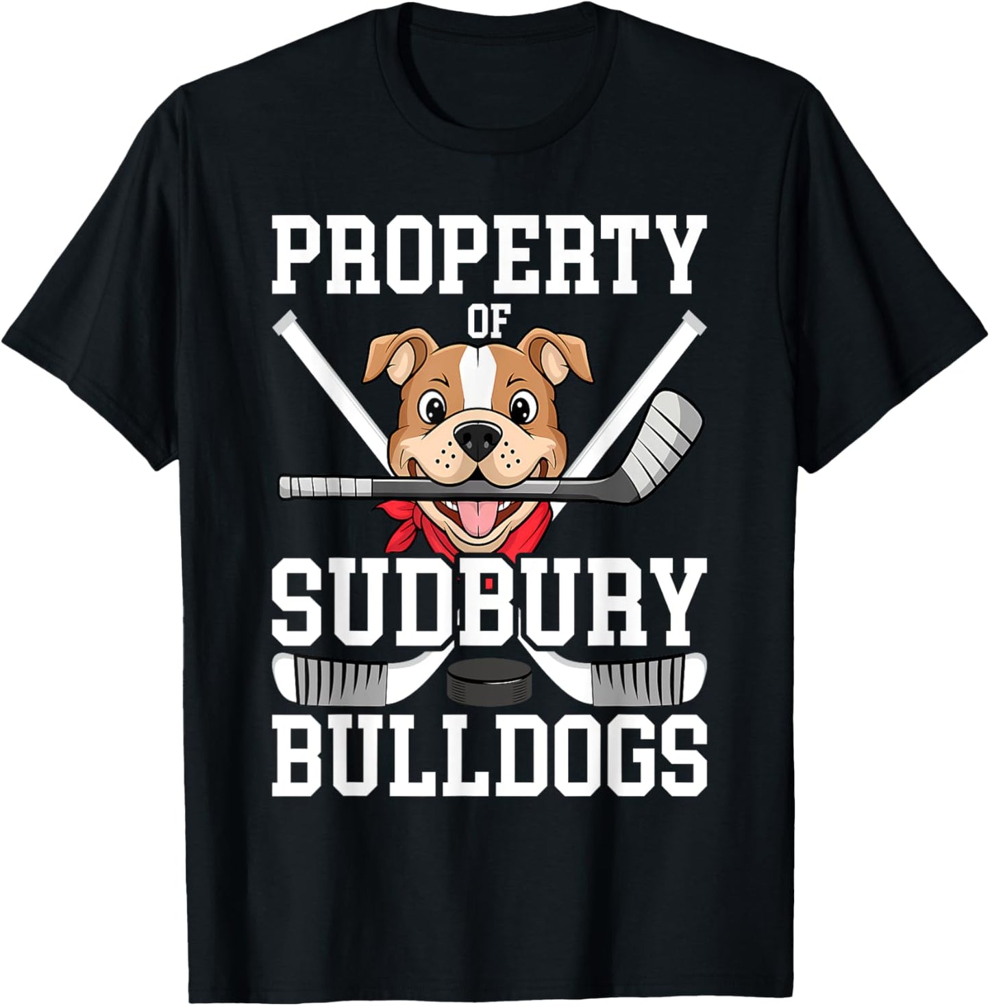 Men Women Property of Sudbury Bulldog Funny T-Shirt