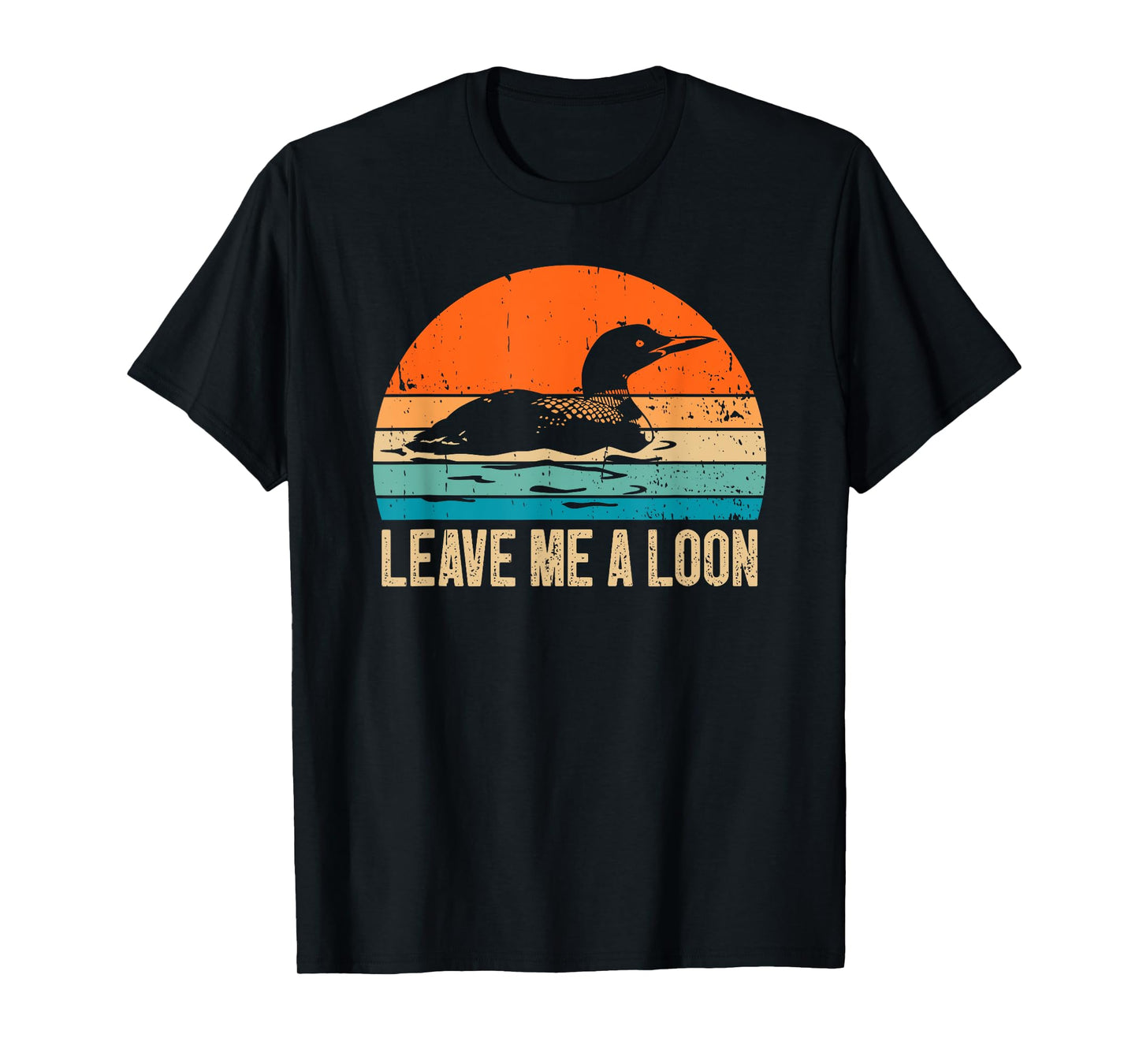 Leave Me A Loon Retro Sunset Duck Bird Watching Birder T-Shirt