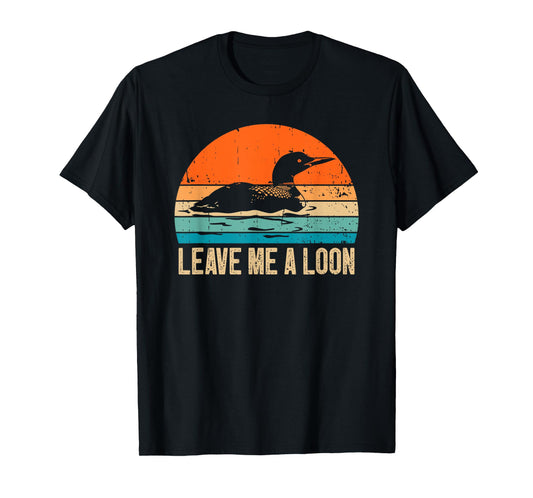 Leave Me A Loon Retro Sunset Duck Bird Watching Birder T-Shirt
