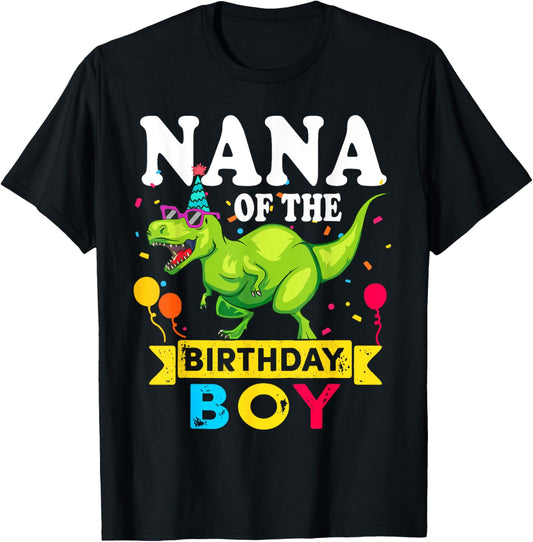 Nana of the Birthday Boy T-Rex RAWR Dinosaur Birthday T-Shirt