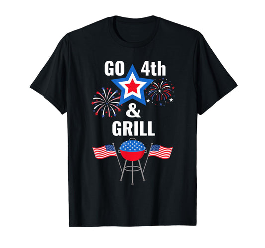 Funny Fourth of July Go 4th And Grill Smoking Grilling BBQ T-Shirt