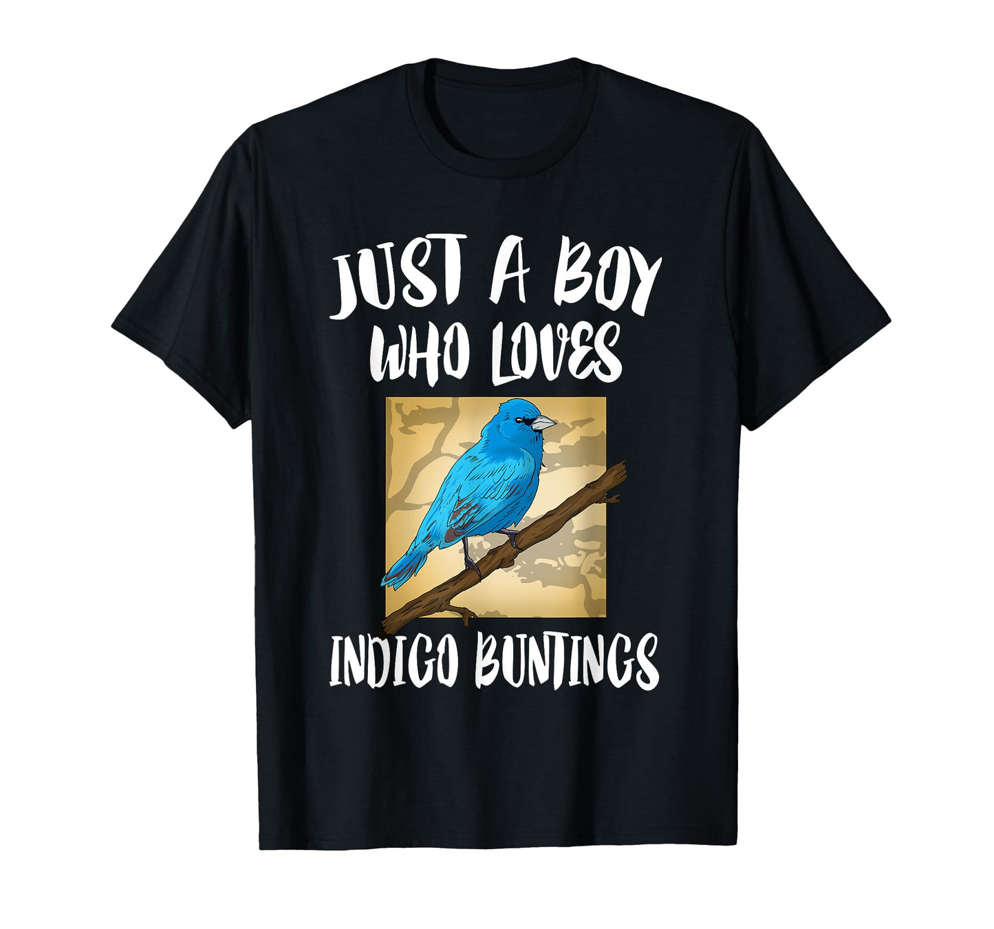 Just A Boy Who Loves Indigo Buntings Birds Birding T-Shirt