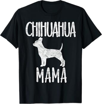 Vintage Chihuahua Mama Gift Chi-chi Mom Pet Dog Owner Mother T-Shirt for Men Women Girls Kids