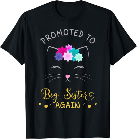 Promoted to Big Sister Again Shirt Kitty Cat T-Shirt T-Shirt