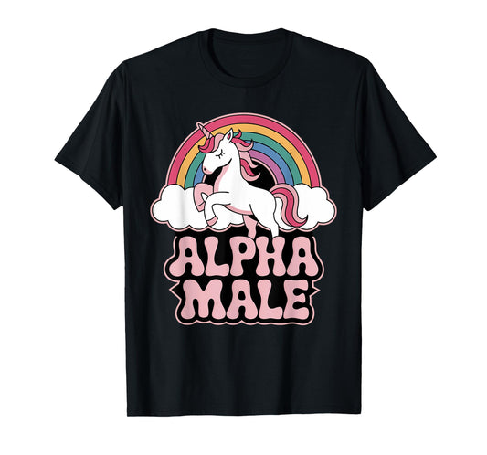 Alpha Male Unicorn Funny Sarcastic Ironic Memes Weird Humor T-Shirt
