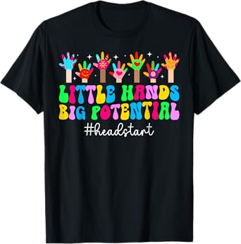 Early Head Start Student First Day Of Head Start Teacher T-Shirt