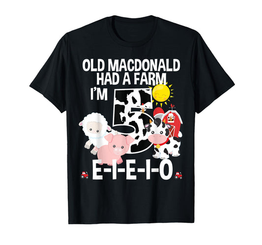 Toddler Kids Old MacDonald 5th Birthday Party Nursery Song T-Shirt