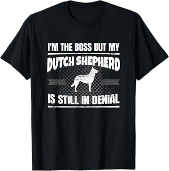 Dutch Shepherd Dog Training Funny Dog Lover Shirt T-Shirt for Men Women