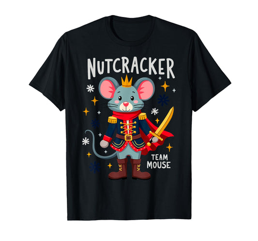 Nutcracker Team Mouse Xmas Party New Year Xmas Party Tee T-Shirt