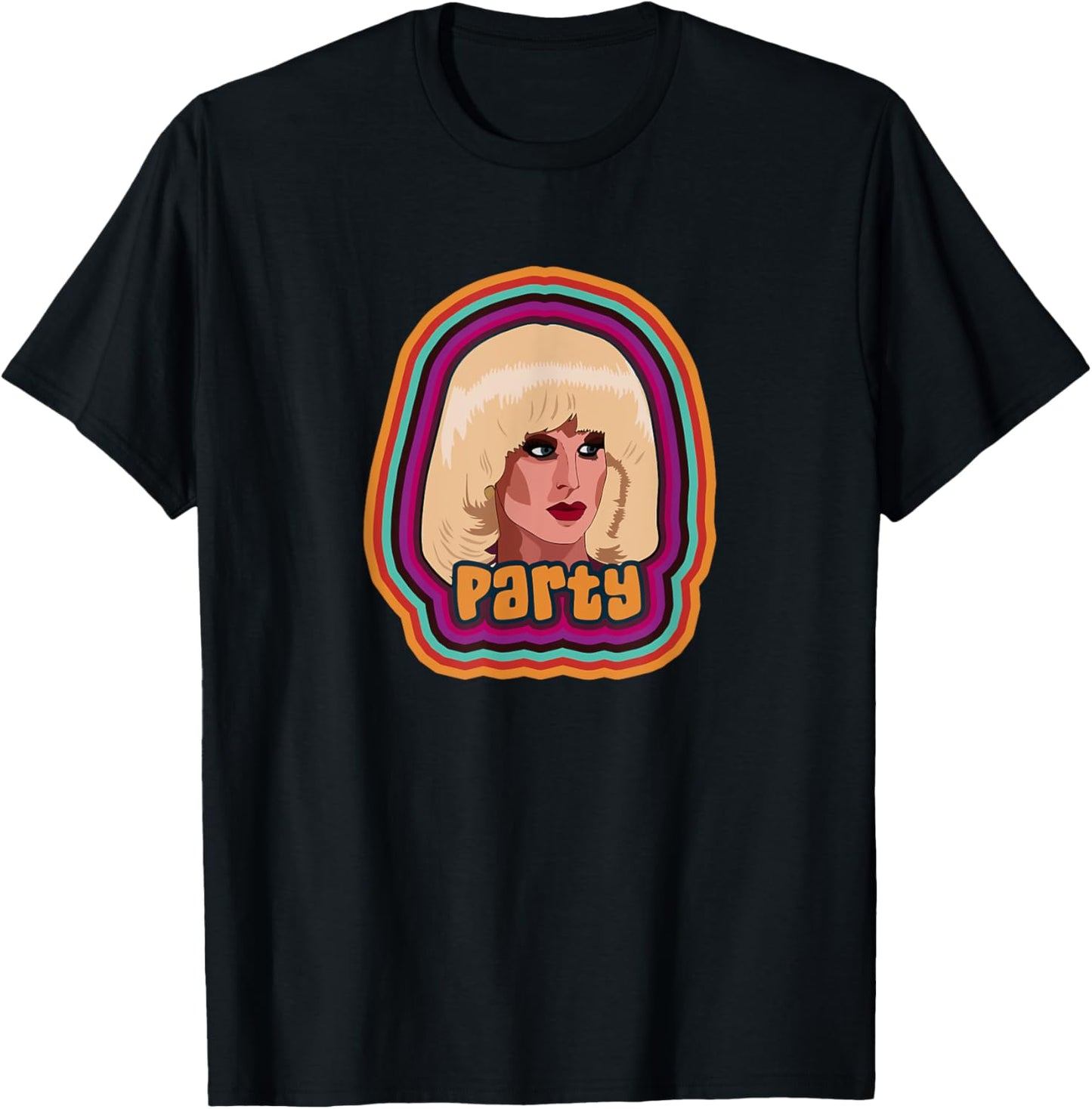 "Party" Funny Drag Queen T-Shirt