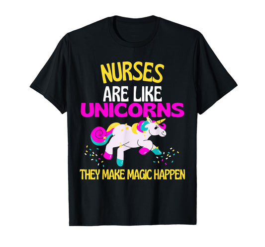 Nurse Magic Unicorn Magical Unicorn Nurses are Magical T-Shirt
