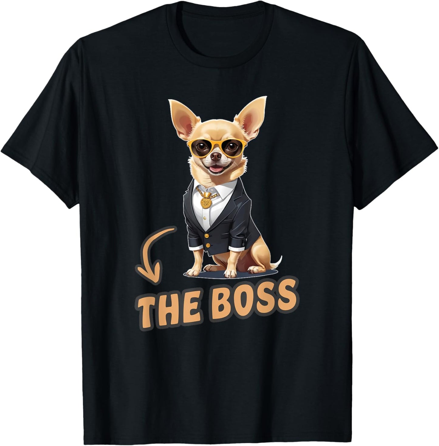 Chihuahua The Boss Funny Chihuahua Owner Chihuahua Dog Lover T-Shirt