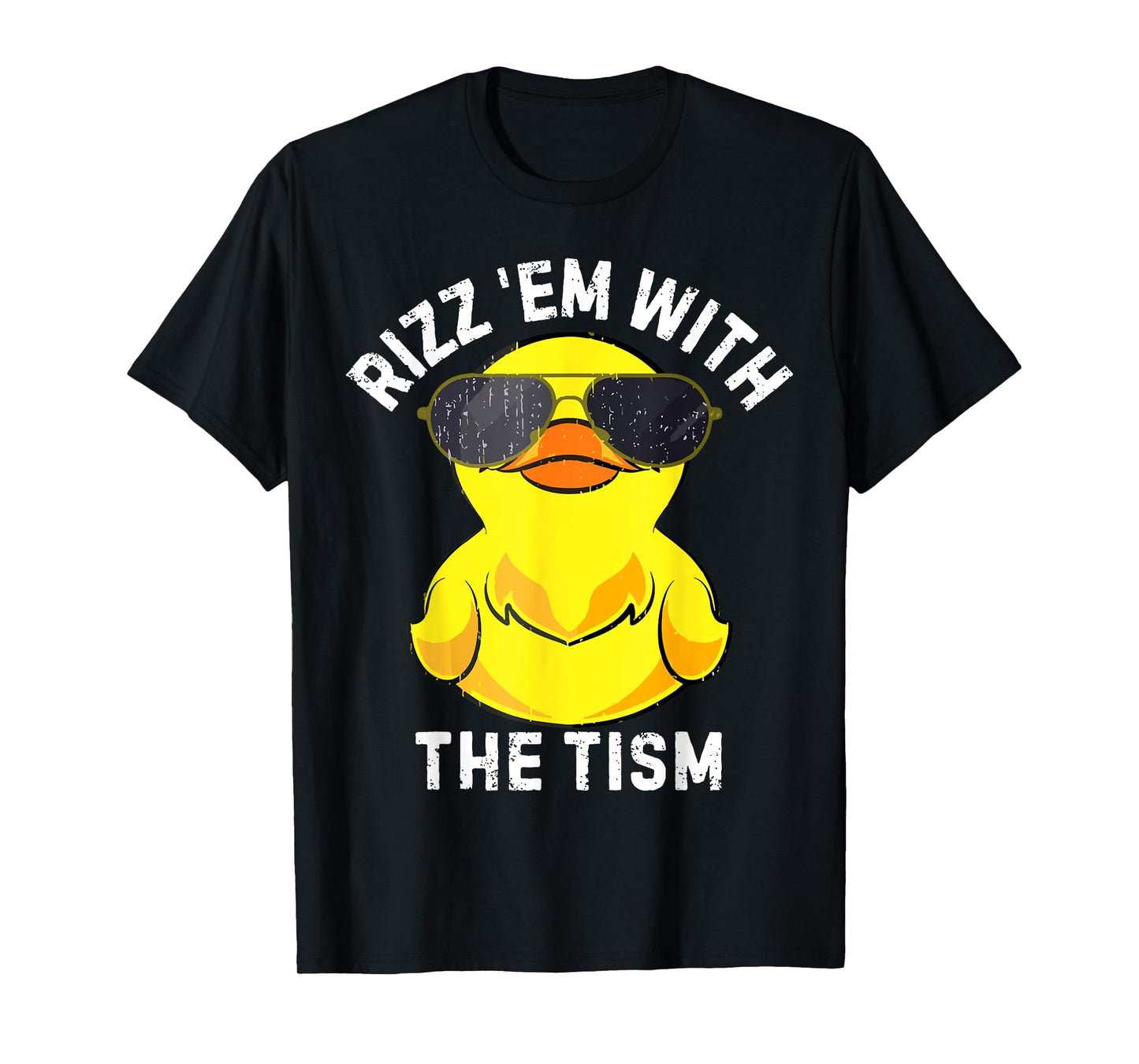 Rizz Em With The Tism Rizzler Joke Meme Rizzling Duck Funny T-Shirt