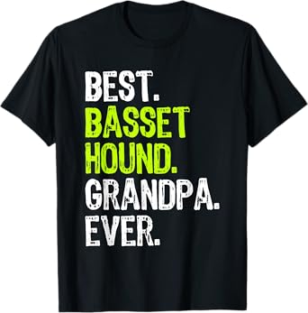 Best Basset Hound Grandpa Ever Dog Lover T-Shirt