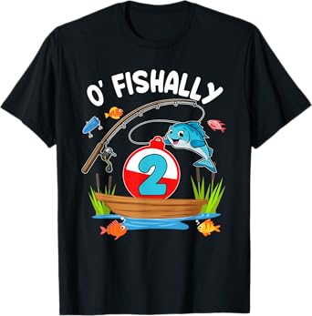 O'fishally 2 Year Old Birthday Fishing 2nd Birthday Party T-Shirt
