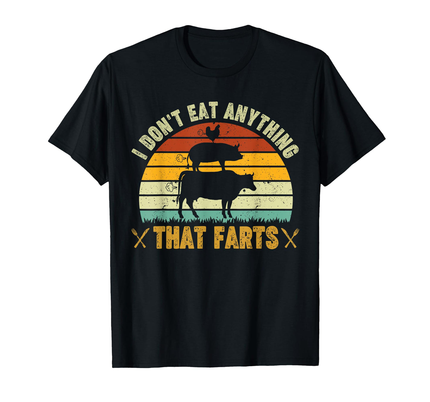 I don't eat anything that farts World Vegetarian Day T-Shirt