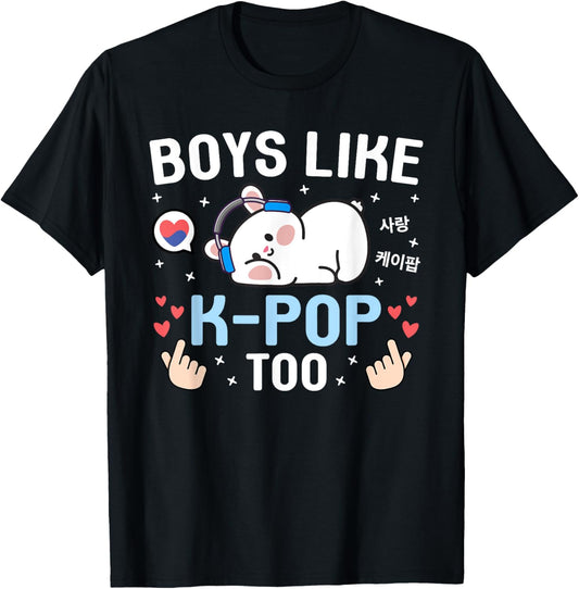 Boys Like K-Pop Too Cute Kawaii Rabbit Korean Music K-Pop T-Shirt