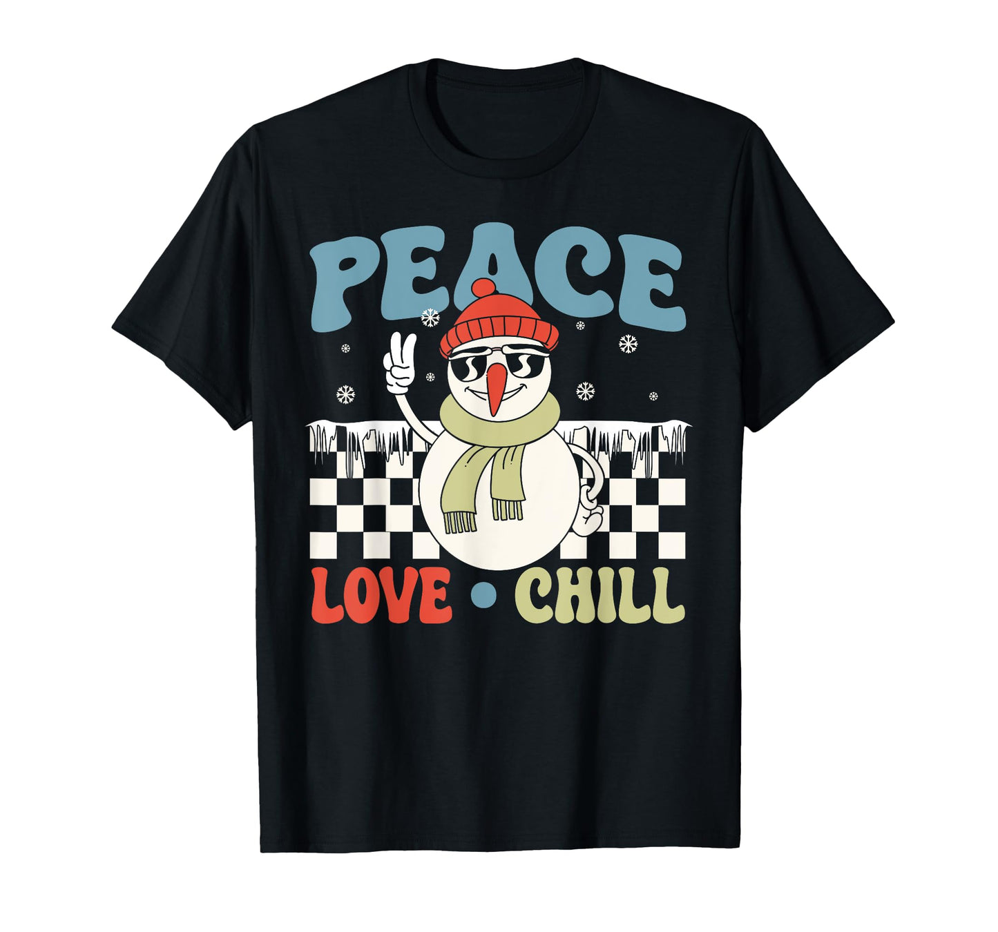 Snowman Peace Love Christmas Chill Hippie Snowman T-Shirt