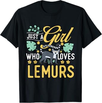 Just A Girl Who Loves Lemurs - Zookeeper Animal Researcher T-Shirt