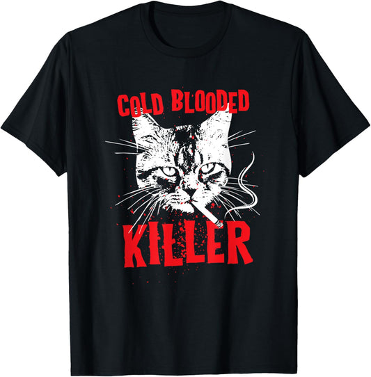 Cold Blooded Killer Cat Smoking Cigarette T-Shirt