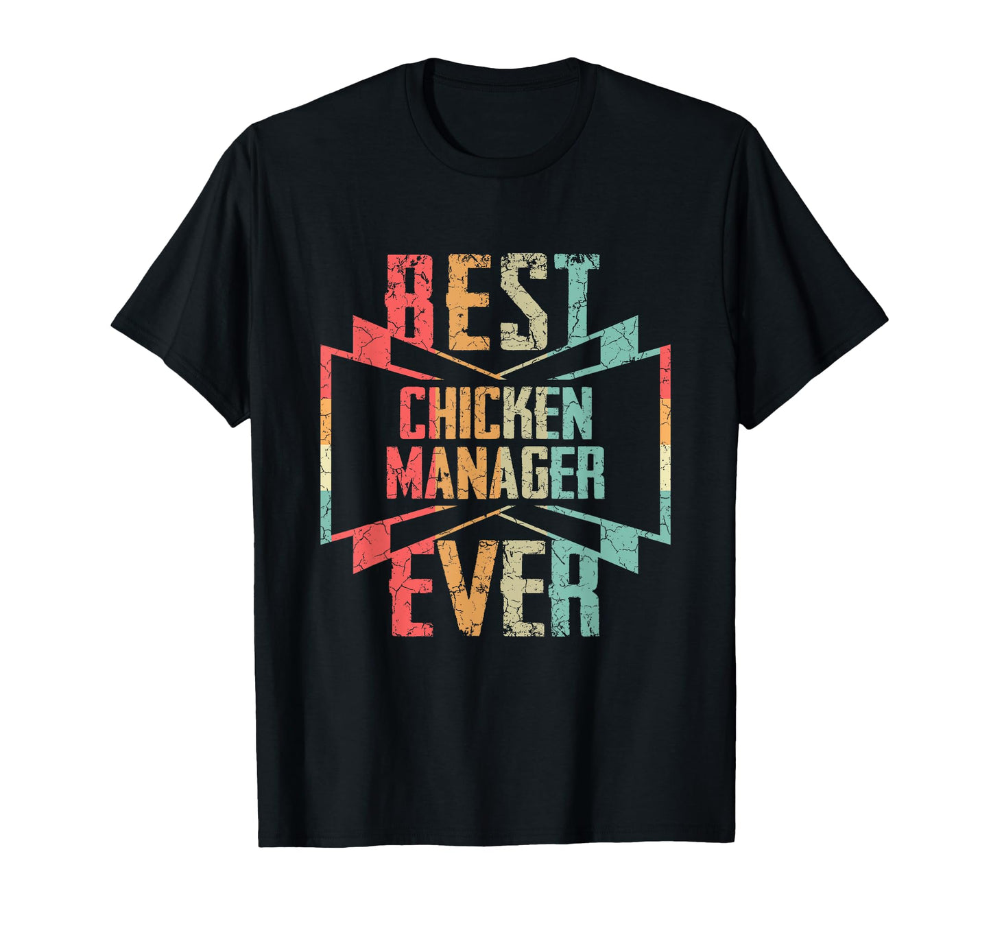 Best Chicken Manager Ever Job Title T-Shirt