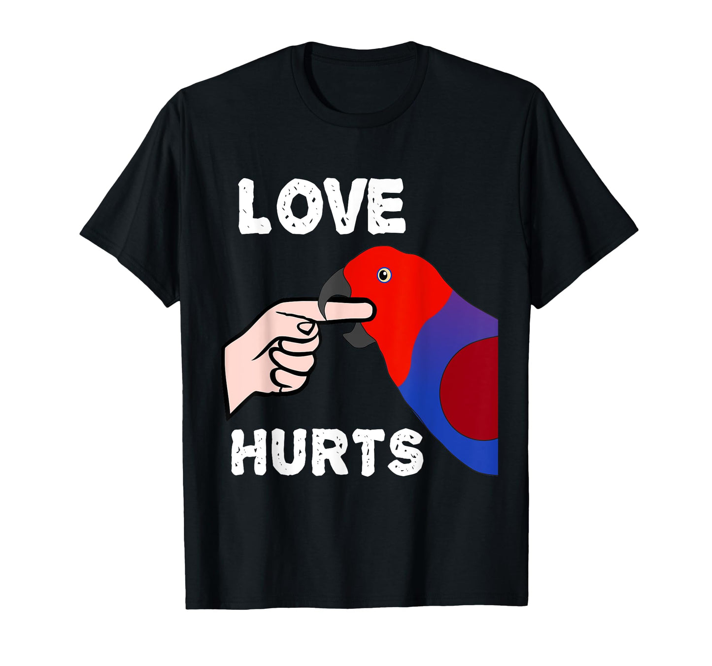 Love Hurts Eclectus Female Parrot Biting Finger T-Shirt