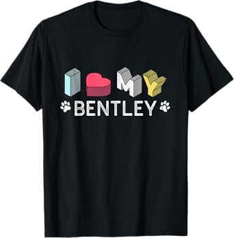 Bentley Personalized Dog Name Bentley Pet Lover T-Shirt for Men Women Kids